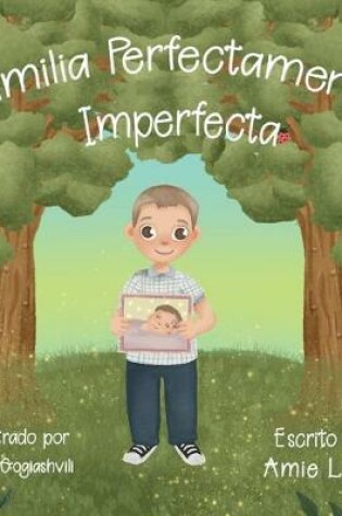 Cover of Familia Perfectamente Imperfecta