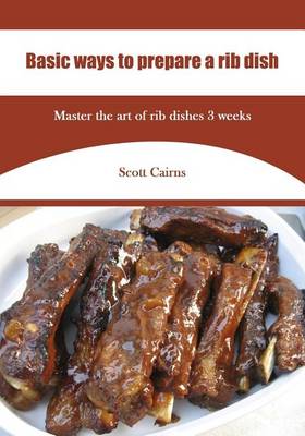 Book cover for Basic Ways to Prepare a Rib Dish