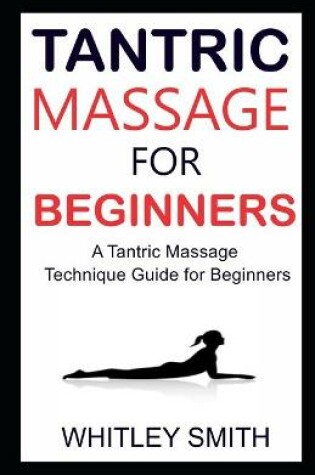 Cover of Tantric Massage for Beginners