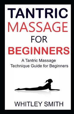 Book cover for Tantric Massage for Beginners
