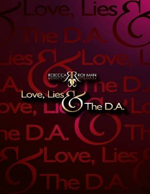 Book cover for Love, Lies & the D.A.