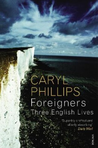 Cover of Foreigners: Three English Lives