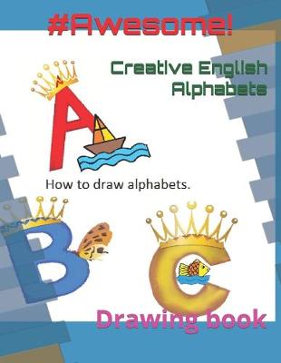 Book cover for Creative English Alphabets