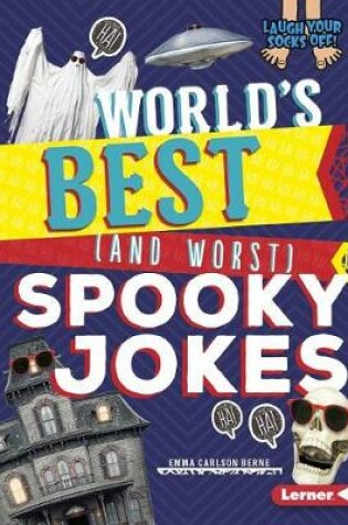 Cover of World's Best (and Worst) Spooky Jokes