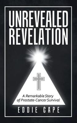 Cover of Unrevealed Revelation