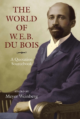 Book cover for The World of W.E.B. Du Bois