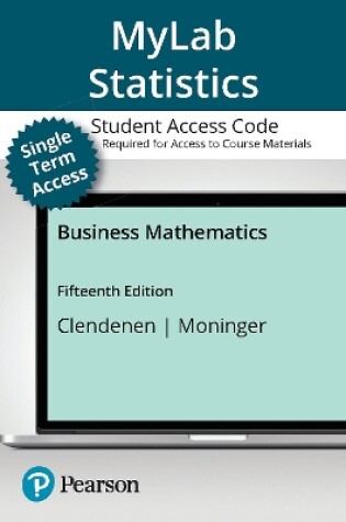 Cover of MyLab Math with Pearson eText (up to 18-weeks) for Business Mathematics