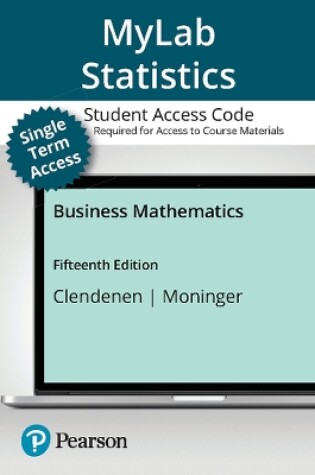 Cover of MyLab Math with Pearson eText (up to 18-weeks) for Business Mathematics