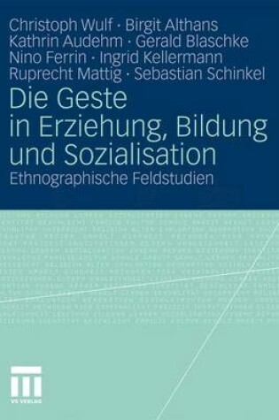 Cover of Die Geste in Erziehung, Bildung Und Sozialisation