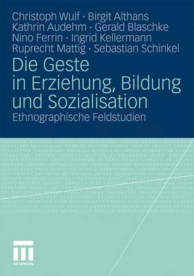 Book cover for Die Geste in Erziehung, Bildung Und Sozialisation