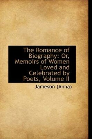 Cover of The Romance of Biography