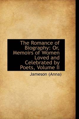 Book cover for The Romance of Biography