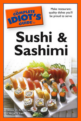 Book cover for The Complete Idiot's Guide to Sushi and Sashimi