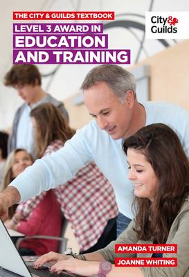 Book cover for The City & Guilds Textbook: Level 3 Award in Education and Training
