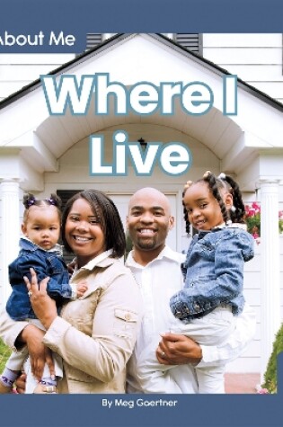 Cover of All About Me: Where I Live