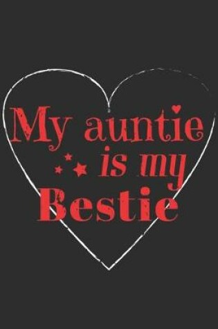 Cover of My Auntie Is My Bestie