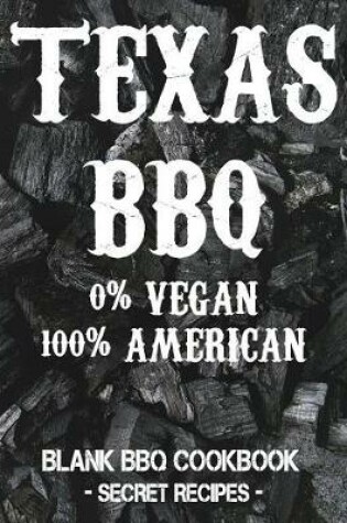 Cover of Texas BBQ - 0% Vegan 100% American