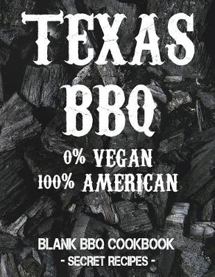 Book cover for Texas BBQ - 0% Vegan 100% American