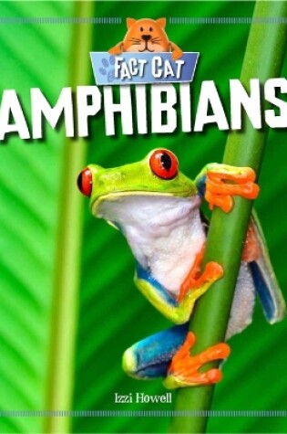 Cover of Fact Cat: Animals: Amphibians