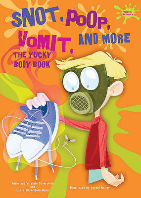 Book cover for Snot, Poop, Vomit, and More