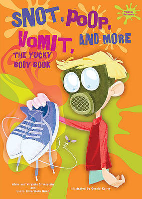 Cover of Snot, Poop, Vomit, and More