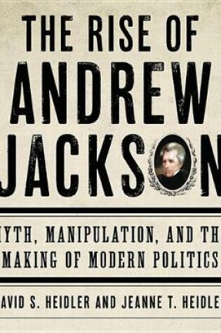 Cover of The Rise of Andrew Jackson