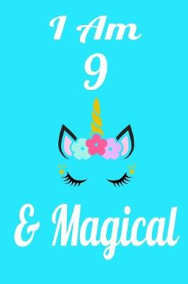 Book cover for I Am 9 & Magical
