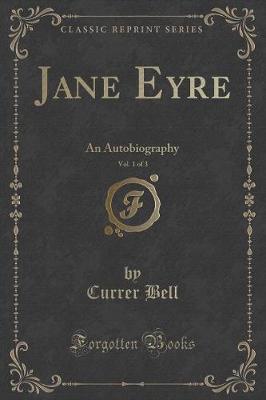 Book cover for Jane Eyre, Vol. 1 of 3