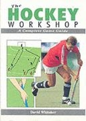 Book cover for Hockey Workshop: a Complete Game Guide