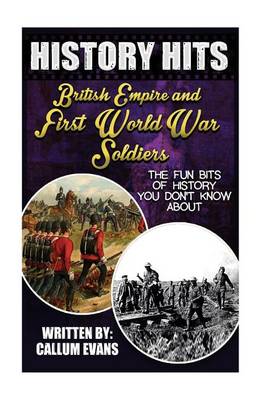 Book cover for The Fun Bits of History You Don't Know about British Empire and First World War Soldiers