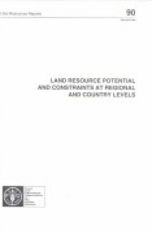 Cover of Land resource potential and constraints at regional and country levels