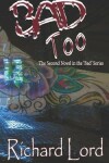 Book cover for Bad Too