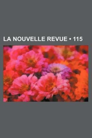 Cover of La Nouvelle Revue (115)