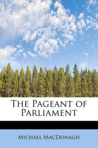 Cover of The Pageant of Parliament