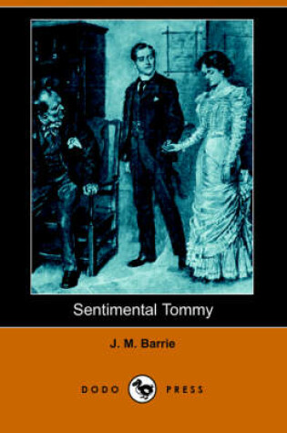Cover of Sentimental Tommy (Dodo Press)
