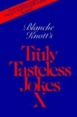 Cover of Truly Tasteless X