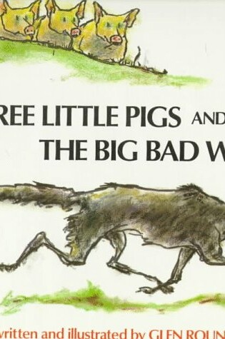 Cover of Three Little Pigs and the Big Bad Wolf