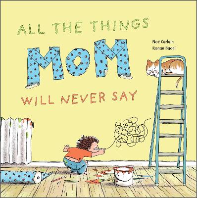 Cover of All the Things Mom Will Never Say
