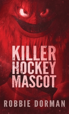 Book cover for Killer Hockey Mascot
