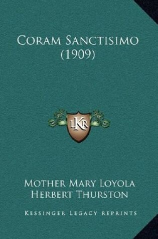 Cover of Coram Sanctisimo (1909)