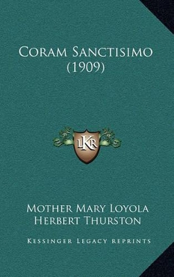 Book cover for Coram Sanctisimo (1909)