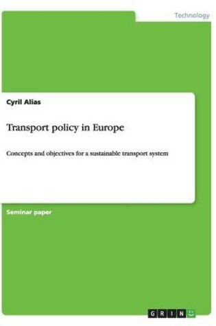 Cover of Transport policy in Europe