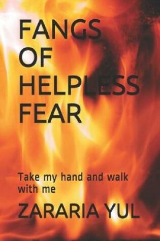 Cover of Fangs of Helpless Fear