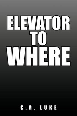 Book cover for Elevator to Where