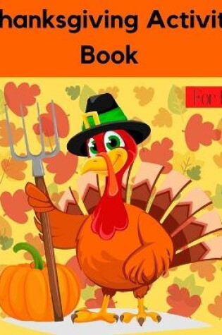 Cover of Thanksgiving Activity Book for Kids