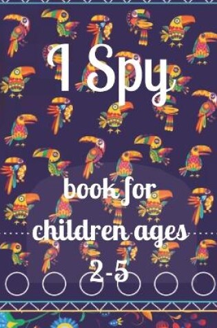 Cover of I spy book for children ages 2-5