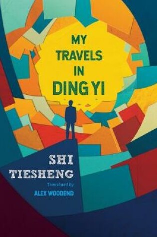 Cover of My Travels in Ding Yi