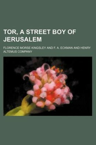 Cover of Tor, a Street Boy of Jerusalem