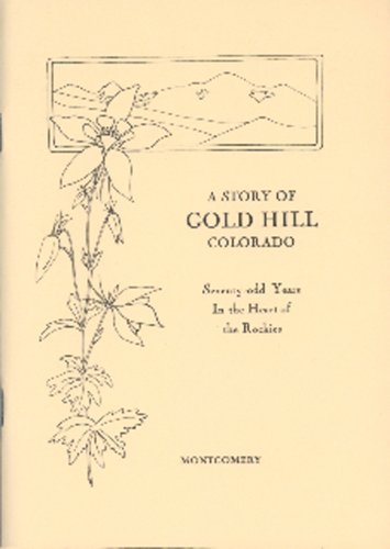 Book cover for A Story of Gold Hill Colorado