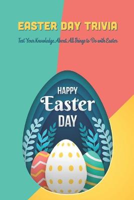 Book cover for Easter Day Trivia
